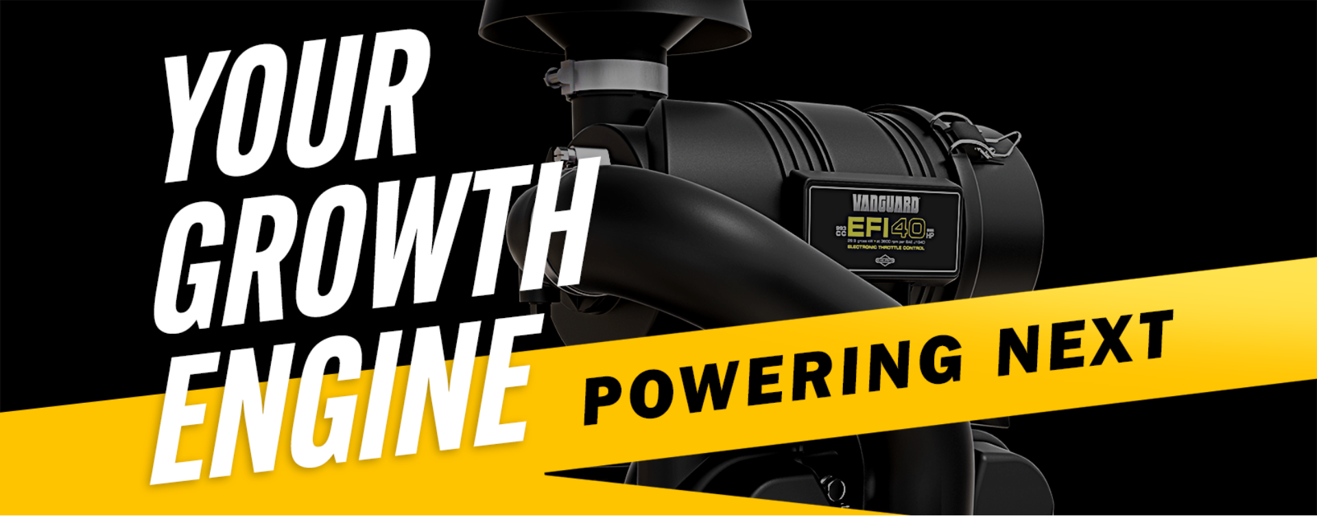 Powering Next Hero Banner Your Growth Engine with Vanguard BIG BLOCK 40hp vertical shaft engine